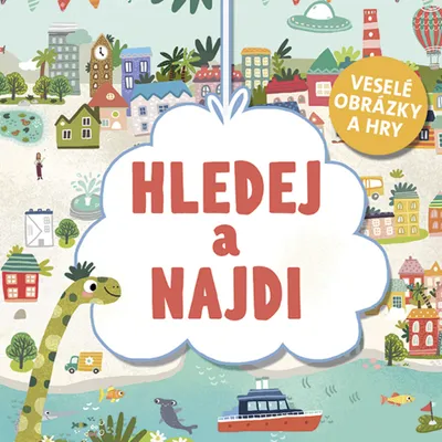 Zdjęcie produktu dla Hledej a najdi - Veselé obrázky a hry (kolektiv autorů)