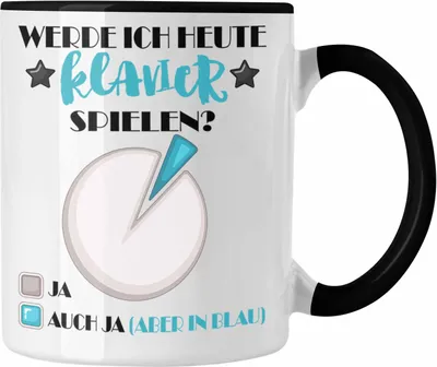 Produktbild von Trendation - Klavier Tasse Geschenk für Klavier Spieler Werde ich Heute Klavier Spielen  (Schwarz)