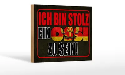 Produktbild von Holzschild Spruch 18x12cm ich bin stolz ein Ossi zu sein