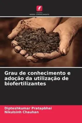Produktbild von Grau de conhecimento e adoção da utilização de biofertilizantes