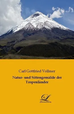 Produktbild von Natur- und Sittengemälde der Tropenländer