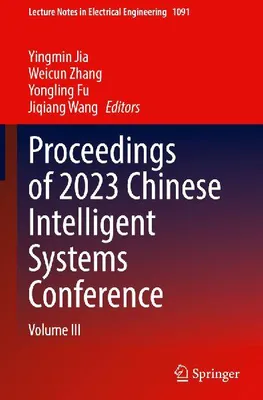 Produktbild von Proceedings of 2023 Chinese Intelligent Systems Conference
