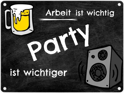 Produktbild von Party Metallschild - Arbeit ist wichtig Party ist wichtiger Schild Blechschild