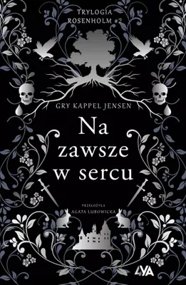 Image de Trylogia Rosenholm. Na zawsze w sercu