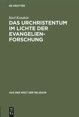 Produktbild von Das Urchristentum im Lichte der Evangelienforschung