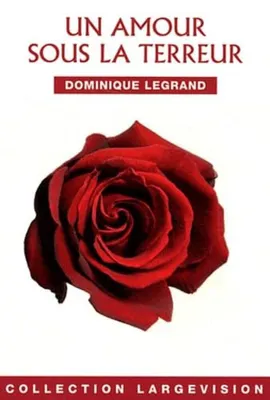 Image de Un Amour Sous La Terreur
