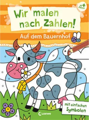 Produktbild von Wir malen nach Zahlen! - Auf dem Bauernhof