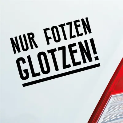 Produktbild von Auto Aufkleber Nur Fotzen glotzen! Geil Frau Girl Sexy 16x10 cm Schwarz Glanz Sticker Heckscheibenaufkleber