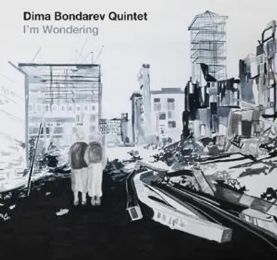Produktbild von Dima Bondarev Quintet: I'm Wondering