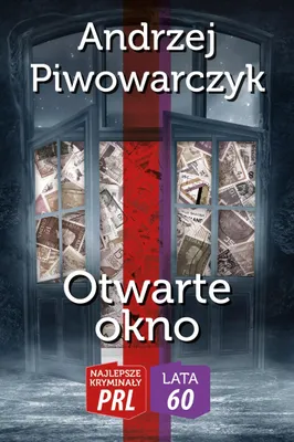 Zdjęcie produktu dla Otwarte okno - Andrzej Piwowarczyk (Literatur, Krimi auf Polnisch)