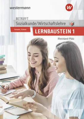 Obrázek produktu pro Betrifft Sozialkunde / Wirtschaftslehre. Lernbaustein 1: Lehr- und Arbeitsbuch. Rheinland-Pfalz