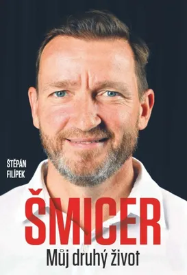 Zdjęcie produktu dla Šmicer: můj druhý život | Štěpán Filípek