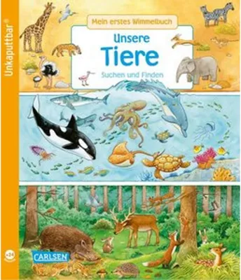 Produktbild von Unkaputtbar: Mein erstes Wimmelbuch: Unsere Tiere