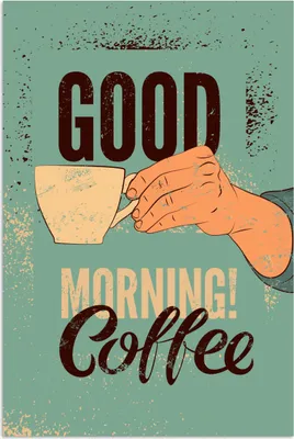 Produktbild von MuchoWow® Poster Kaffee - Zitate - Vintage - Guten Morgen! Kaffee 40x60 cm - Plakate für die Wand - Poster Babyzimmer