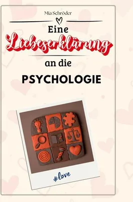 Produktbild von Eine Liebeserklärung an die Psychologie