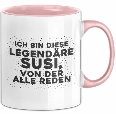 Produktbild von Susi Tasse Ich Bin Diese Legendaere Susi, Von Der Alle Reden Geschenk (Rosa)