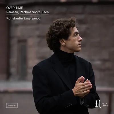 Produktbild von Emelyanov, K: Over Time: Rameau,Rachmaninoff & Bach