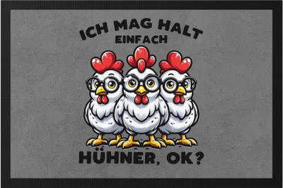 Produktbild von Ich mag halt einfach Hühner, ok? Witzige Hühner Fußmatte - Bauer Landwirtschaft Geschenk