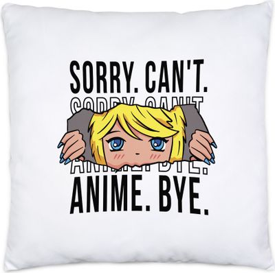 Sorry Can't Anime Bye Kissen Inkl Füllung Anime-Fan Japan Otaku Manga Liebhaber Geschenkidee