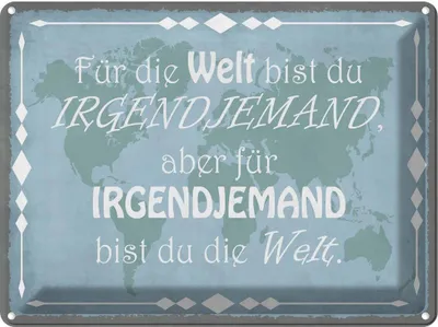 Produktbild von vianmo Blechschild 30x40 cm für Welt bist du irgendjemand Dekoration Spruch Zitat