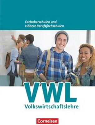 Produktbild von Wirtschaft für Fachoberschulen und Höhere Berufsfachschulen. VWL. Allgemeine Ausgabe