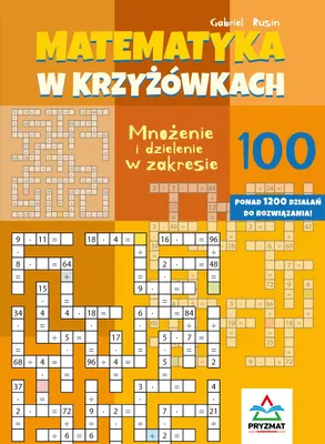 Immagine prodotto di Mnożenie i dzielenie do 100 Matematyka w krzyżówkach