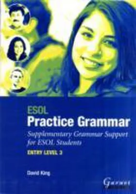 Obrázek produktu pro ESOL Practice Grammar - Entry Level 3 - Supplimentary Grammer Support for ESOL Students