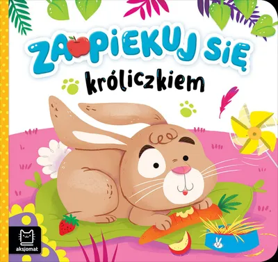 Zdjęcie produktu dla Zaopiekuj sie kroliczkiem