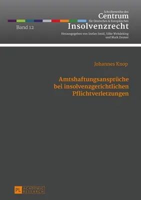 Produktbild von Amtshaftungsansprüche bei insolvenzgerichtlichen Pflichtverletzungen