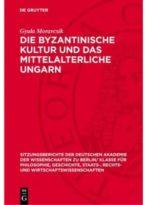 Immagine prodotto di Die byzantinische Kultur und das mittelalterliche Ungarn