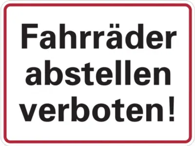 Produktbild von Dreifke® Hinweisschild, Fahrräder abstellen verboten!, 150 x 200 mm, Alu gepr...