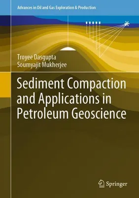 Produktbild von Sediment Compaction and Applications in Petroleum Geoscience