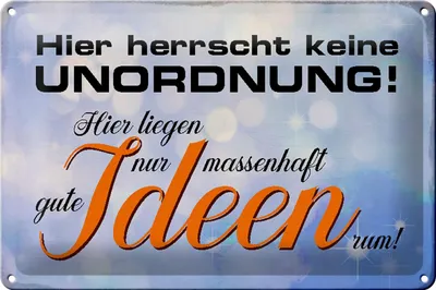 Produktbild von Blechschild Spruch 30x20cm hier herrscht keine Unordnung