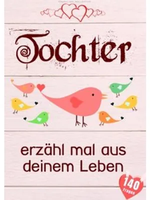 Produktbild von Tochter, erzähl mal aus deinem Leben