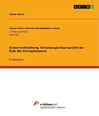 Produktbild von Konzernentflechtung. Verlustausgleichsansprüche bei Ende des Vertragskonzerns