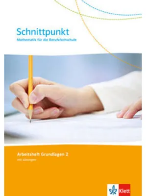 Obrázok produktu pre Schnittpunkt Mathematik für die Berufsfachschule. Arbeitsheft 2. Lernjahr (Grundlagen). Ausgabe N