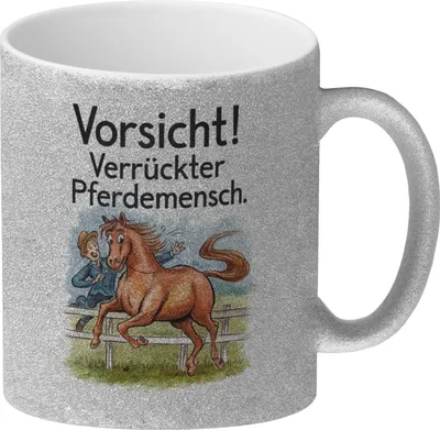 Produktbild von Vorsicht! Verrückter Pferdemensch Glitzer-Kaffeebecher