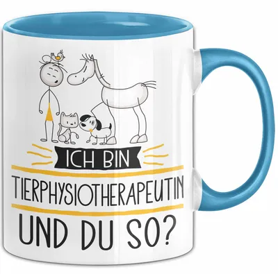 Produktbild von Tierphysiotherapeutin Tasse Geschenk Ich Bin Tierphysiotherapeutin Und Du So Geschenkidee Lustiger Spruch Becher (Blau)