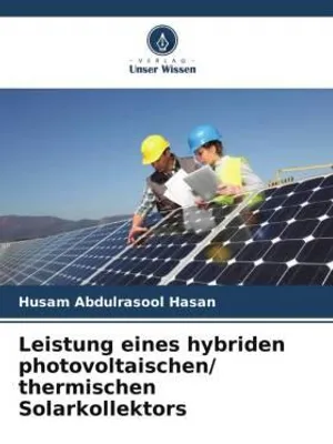 Produktbild von Leistung eines hybriden photovoltaischen/ thermischen Solarkollektors
