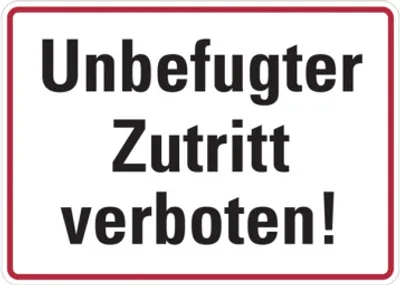 Produktbild von Dreifke® Hinweisschild, Unbefugter Zutritt verboten! | Folie selbstklebend | ...