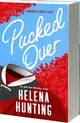 Produktbild von Pucked Over – Ein Liebesroman über einen NHL-Spieler und Gelegenheitssex