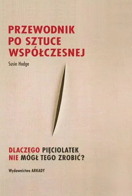 Produktbild von Przewodnik po sztuce współczesnej. Pięciolatek