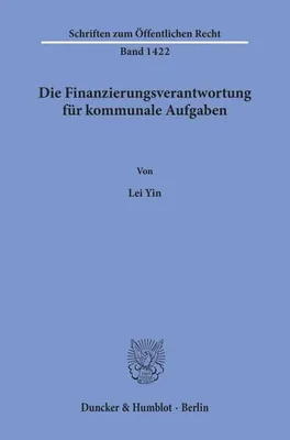 Produktbild von Die Finanzierungsverantwortung für kommunale Aufgaben.
