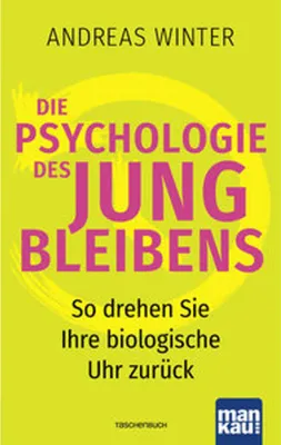 Produktbild von Die Psychologie des Jungbleibens