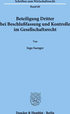 Produktbild von Beteiligung Dritter bei Beschlußfassung und Kontrolle im Gesellschaftsrecht.