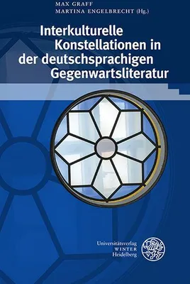Obrázok produktu pre Interkulturelle Konstellationen in der deutschsprachigen Gegenwartsliteratur