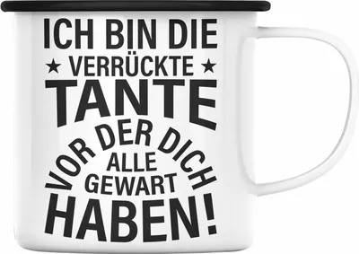 Produktbild von Trendation - Lustige Emaille Tasse für Beste Tante der Welt Geschenk Geburtstag Lustig - Ich Bin Die Tante Vor Der Dich Alle Gewarnt Haben (Schwarz)
