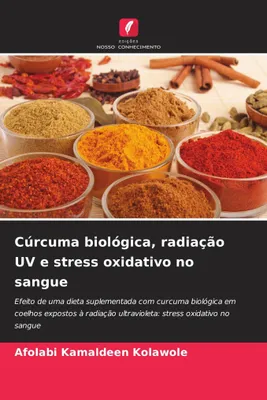 Produktbild von Biologischer Kurkuma, UV-Strahlung und oxidativer Stress im Blut