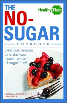 Produktbild von The No-Sugar Cookbook