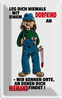 Produktbild von vianmo Blechschild 30x20 cm Leg dich nicht mit einem Dorfkind an Spruch Zitat
